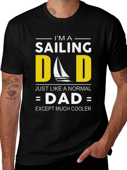 Sailing Dad T-Shirt - Cool Dad Tee