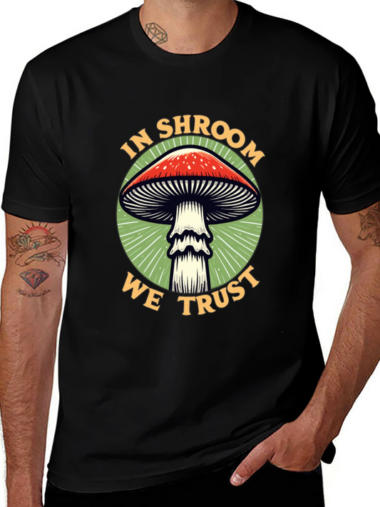 In Shroom We Trust Graphic Tee