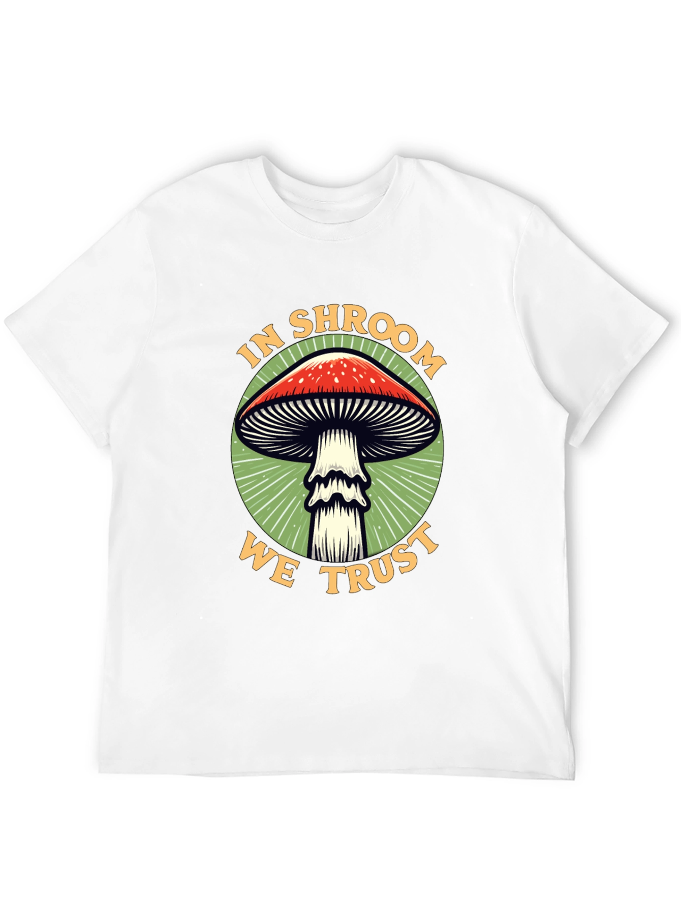 In Shroom We Trust Graphic Tee