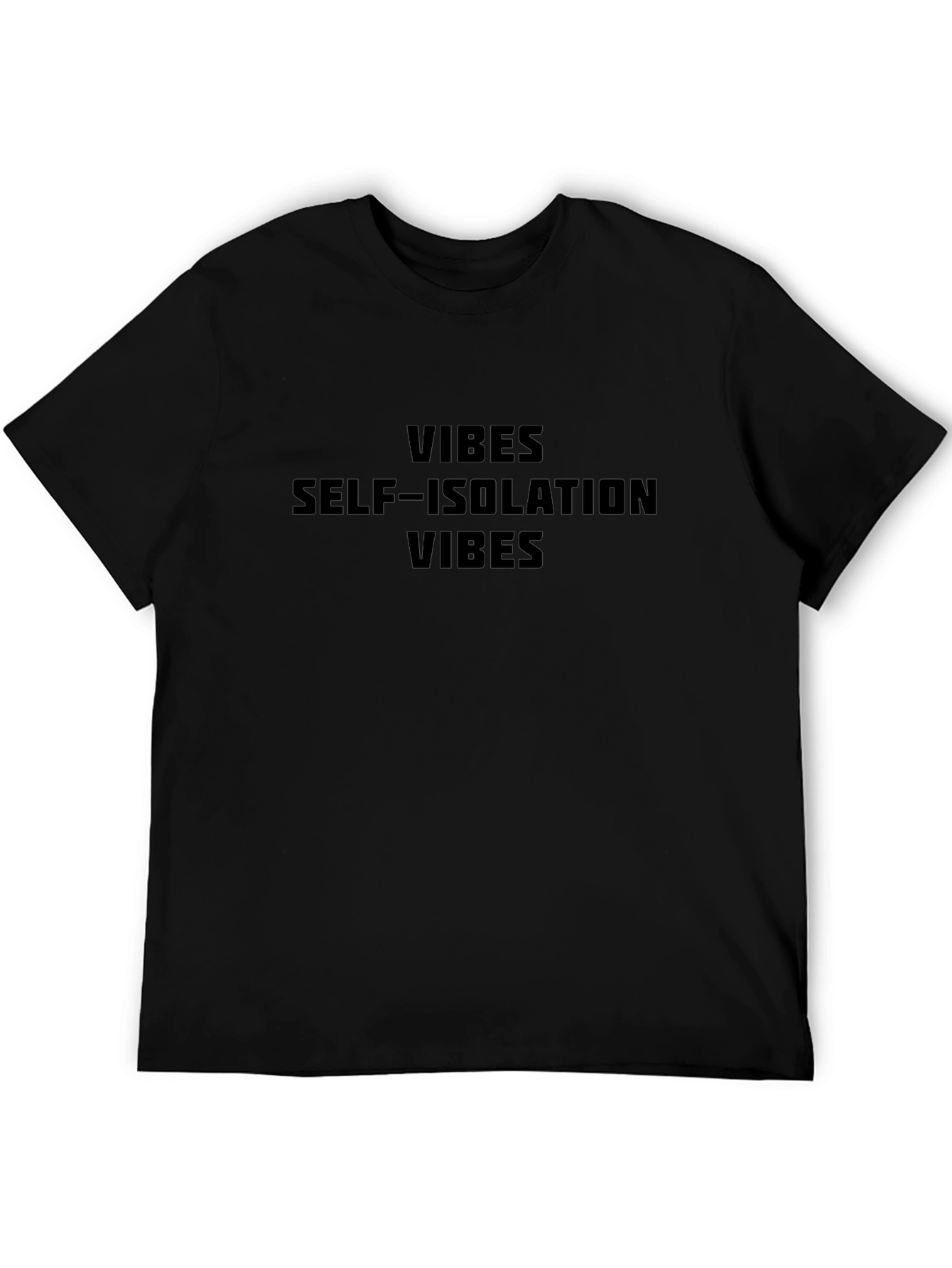 Self-Isolation Vibes Graphic Tee