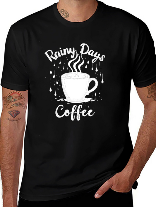 Rainy Days Coffee T-Shirt