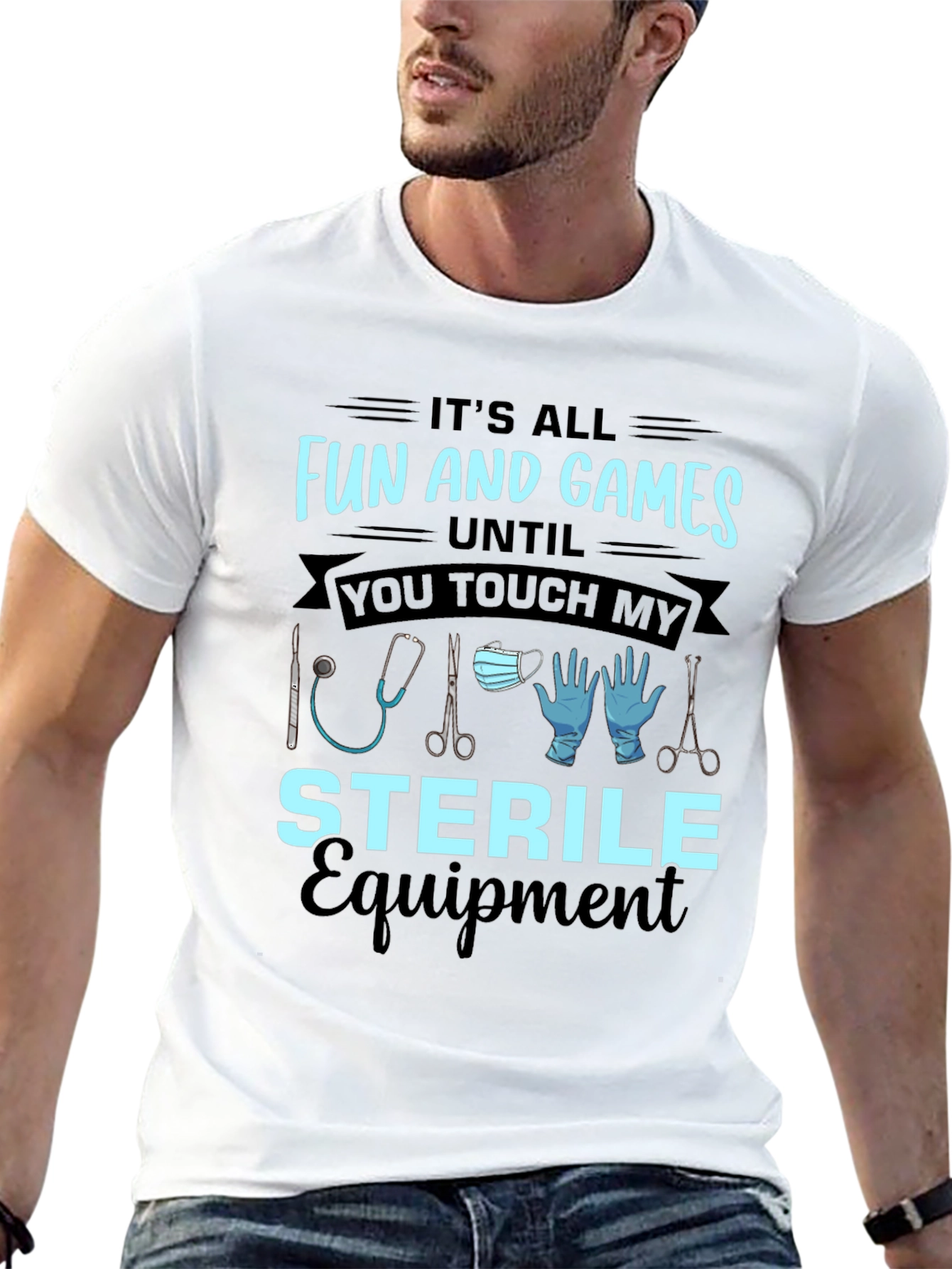 Funny Sterile Equipment Medical T-Shirt