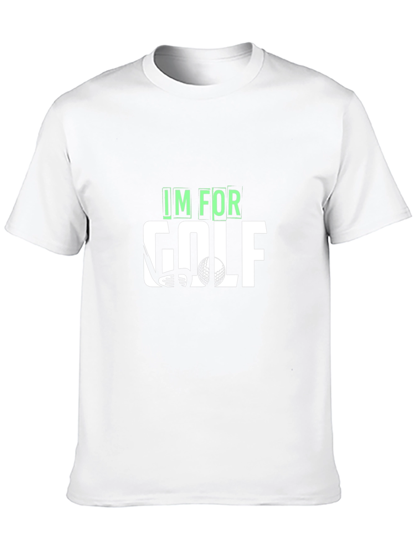 Im For Golf T-Shirt