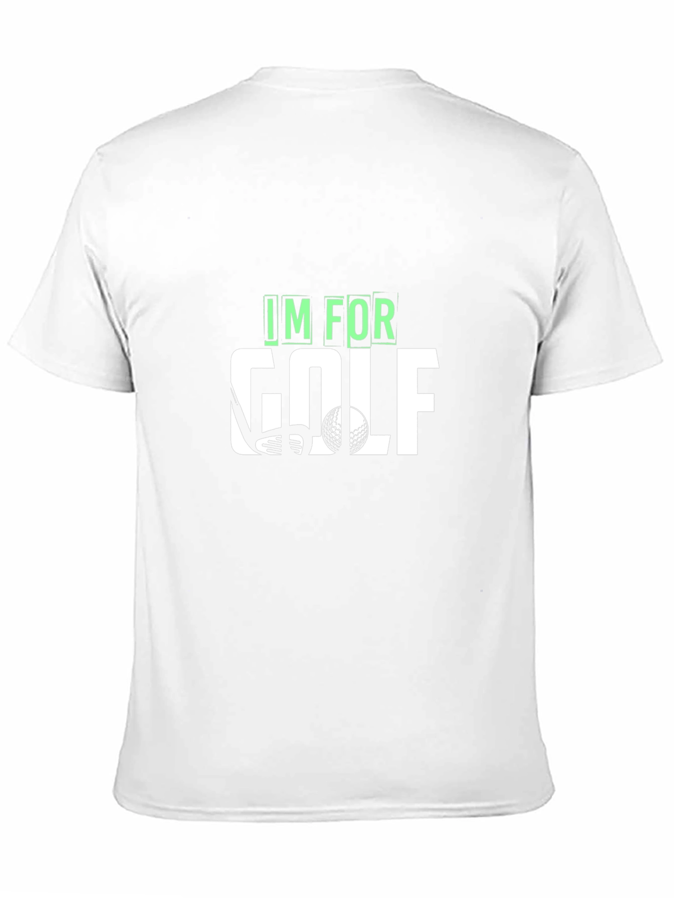 Im For Golf T-Shirt