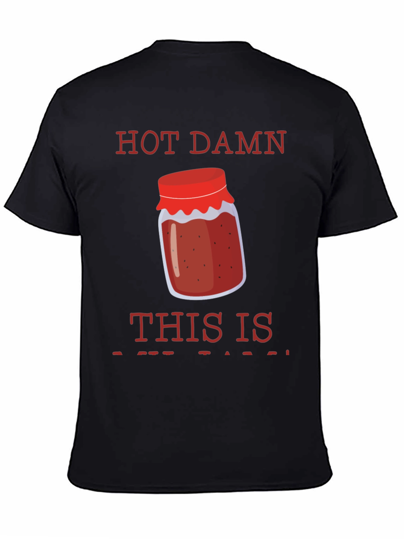 Hot Damn Jam T-Shirt