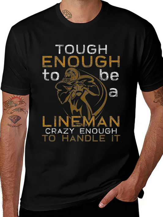 Tough Enough Lineman Graphic T-Shirt