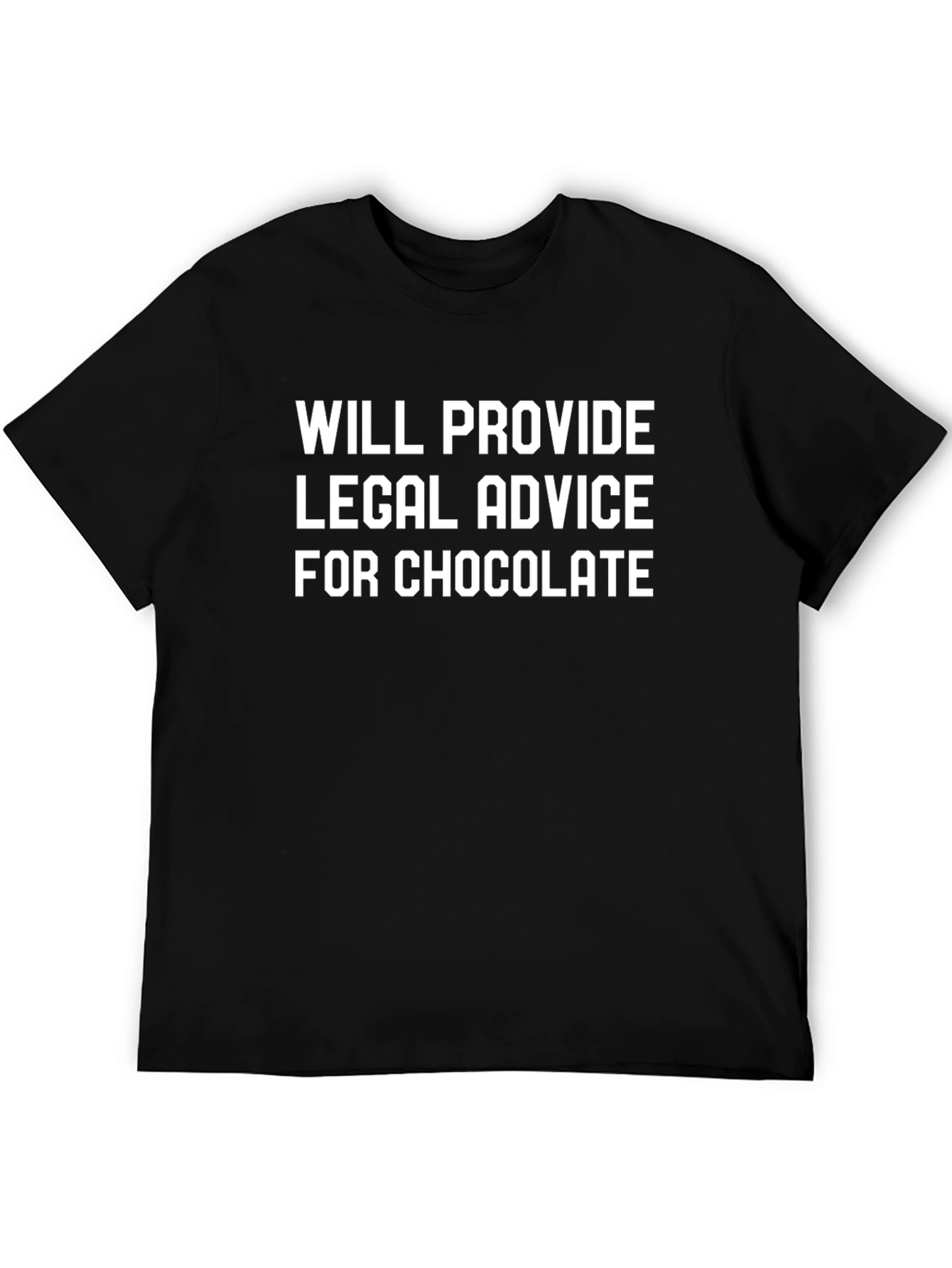 Legal Advice for Chocolate T-Shirt