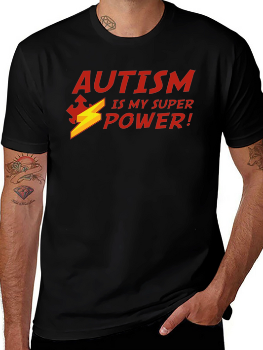 Autism is My Super Power T-Shirt