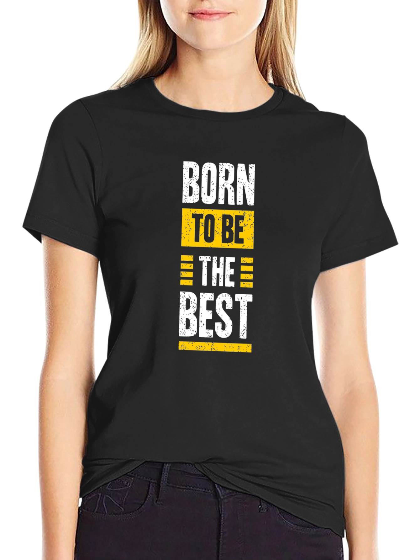 Born to be the Best T-Shirt - Black