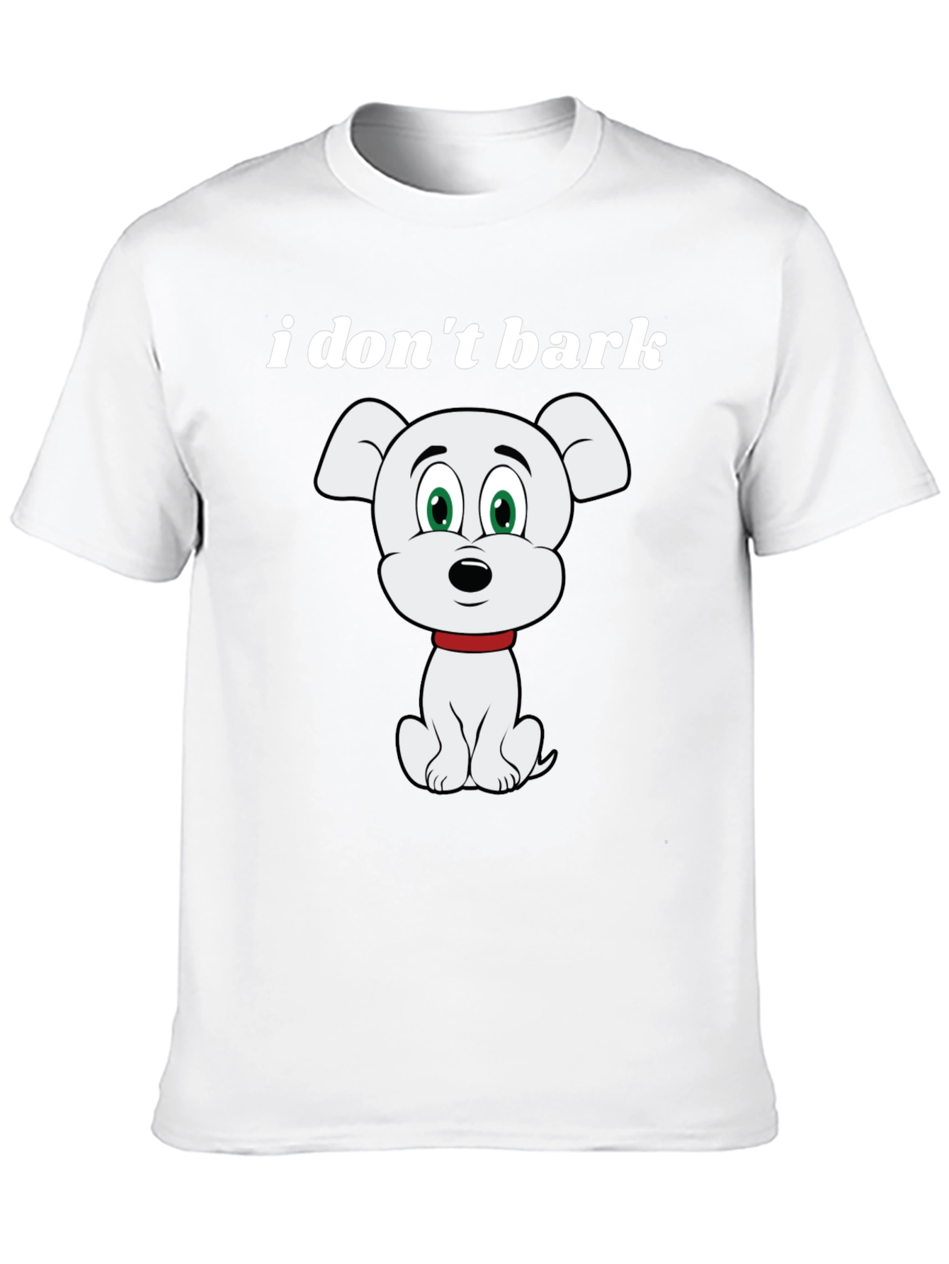 Funny I Dont Bark Dog Graphic T-Shirt