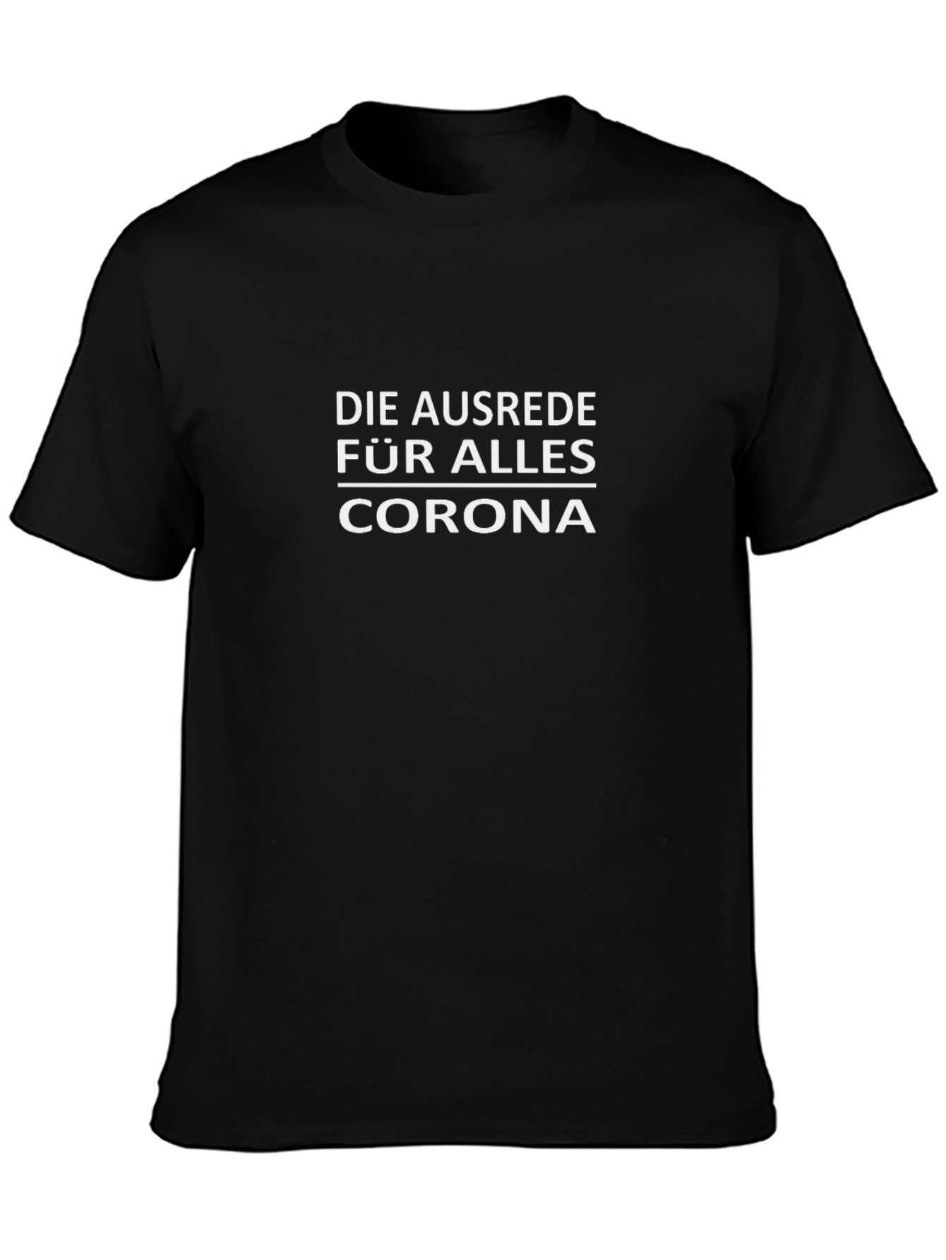 Corona Excuse Black T-Shirt