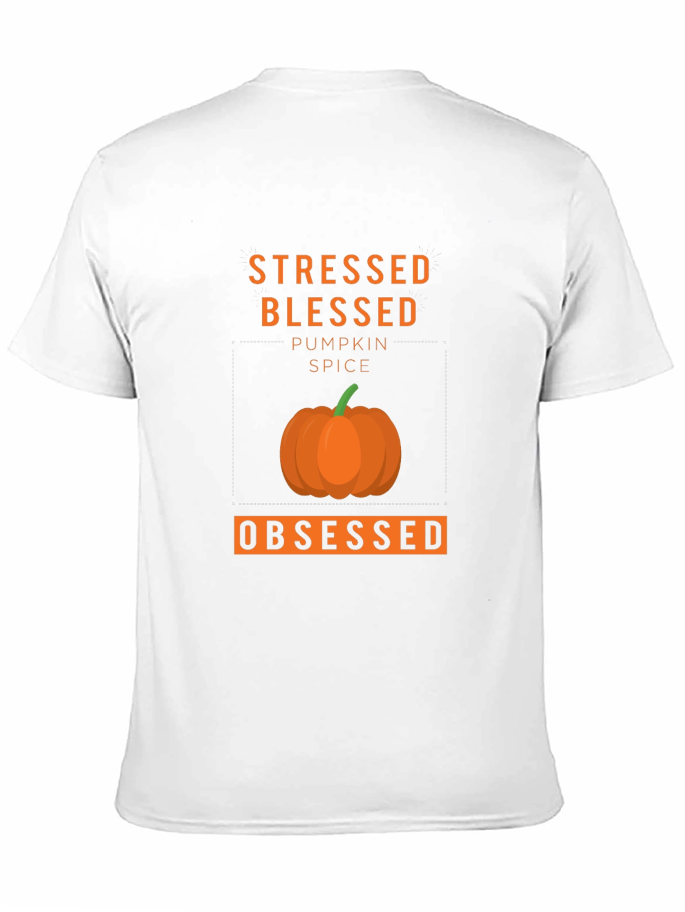 Stressed Blessed Pumpkin Spice Obsessed T-Shirt