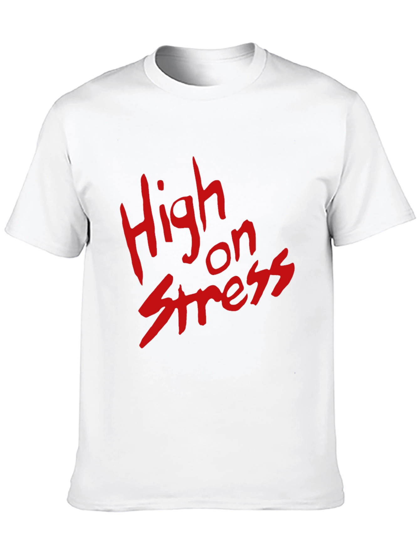 High on Stress T-Shirt - Bold Red Graphic Tee