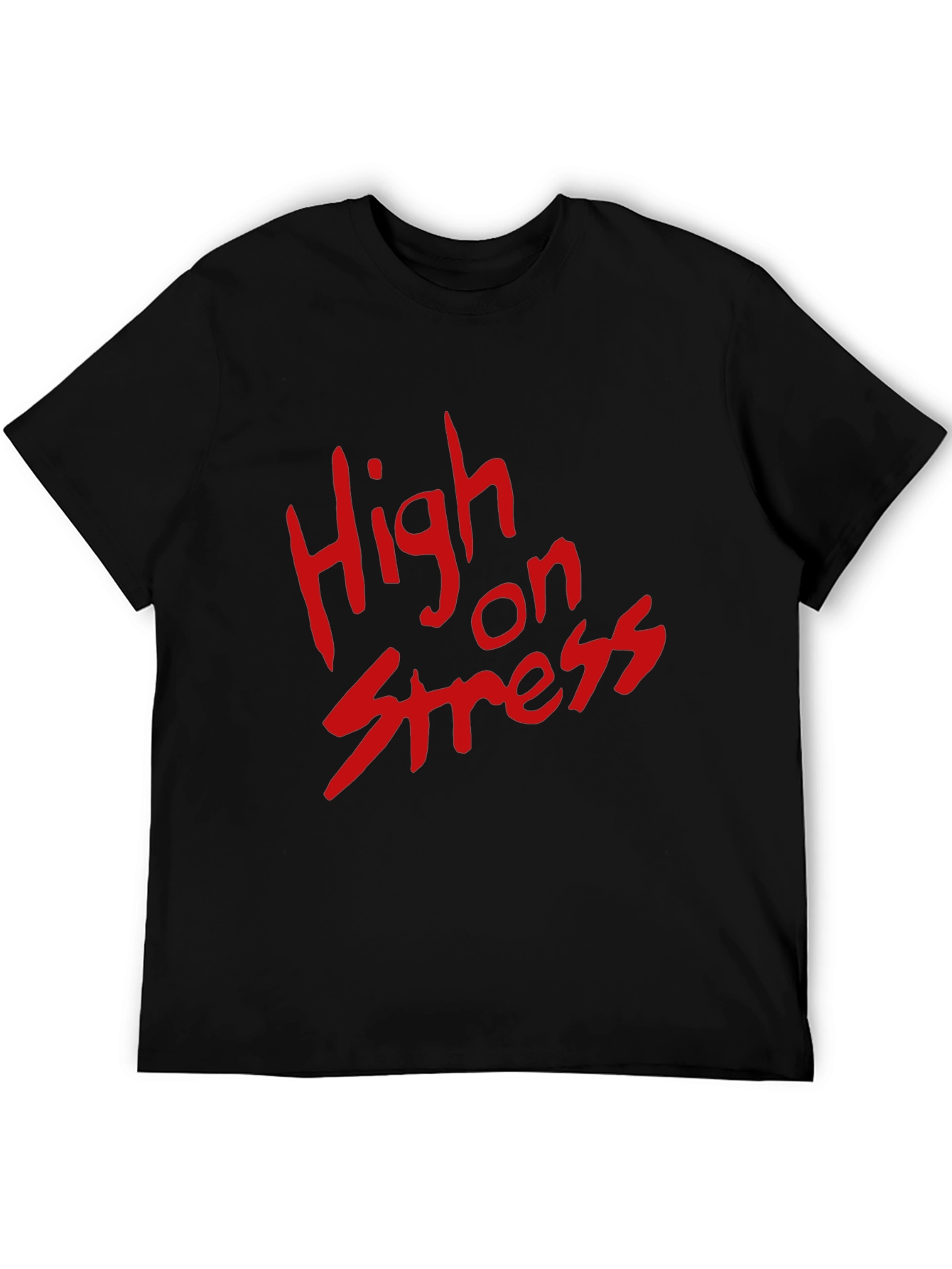 High on Stress T-Shirt - Bold Red Graphic Tee