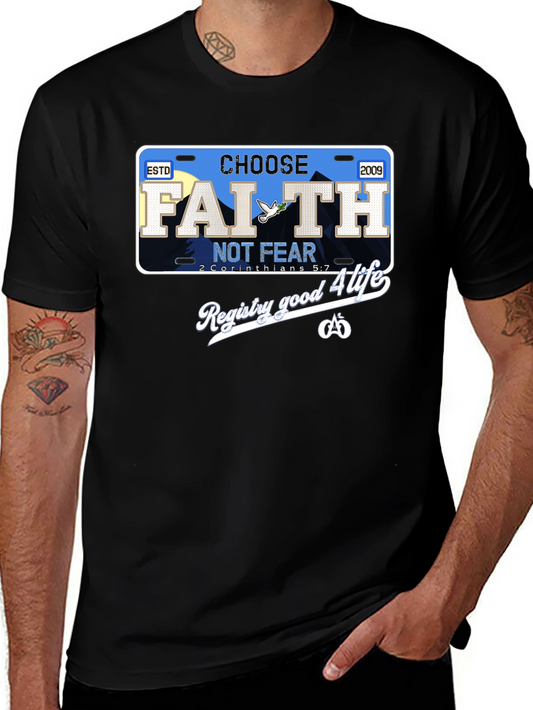 Choose Faith Not Fear T-Shirt