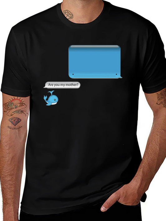 Humorous Are You My Mother? Whale T-Shirt