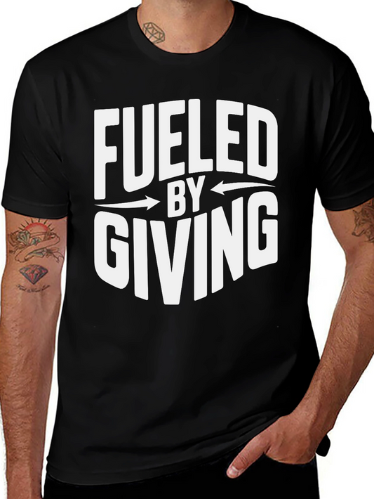Fueled By Giving Graphic Tee
