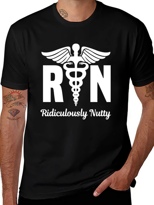 RN Ridiculously Nutty T-Shirt - Nurse Humor Tee