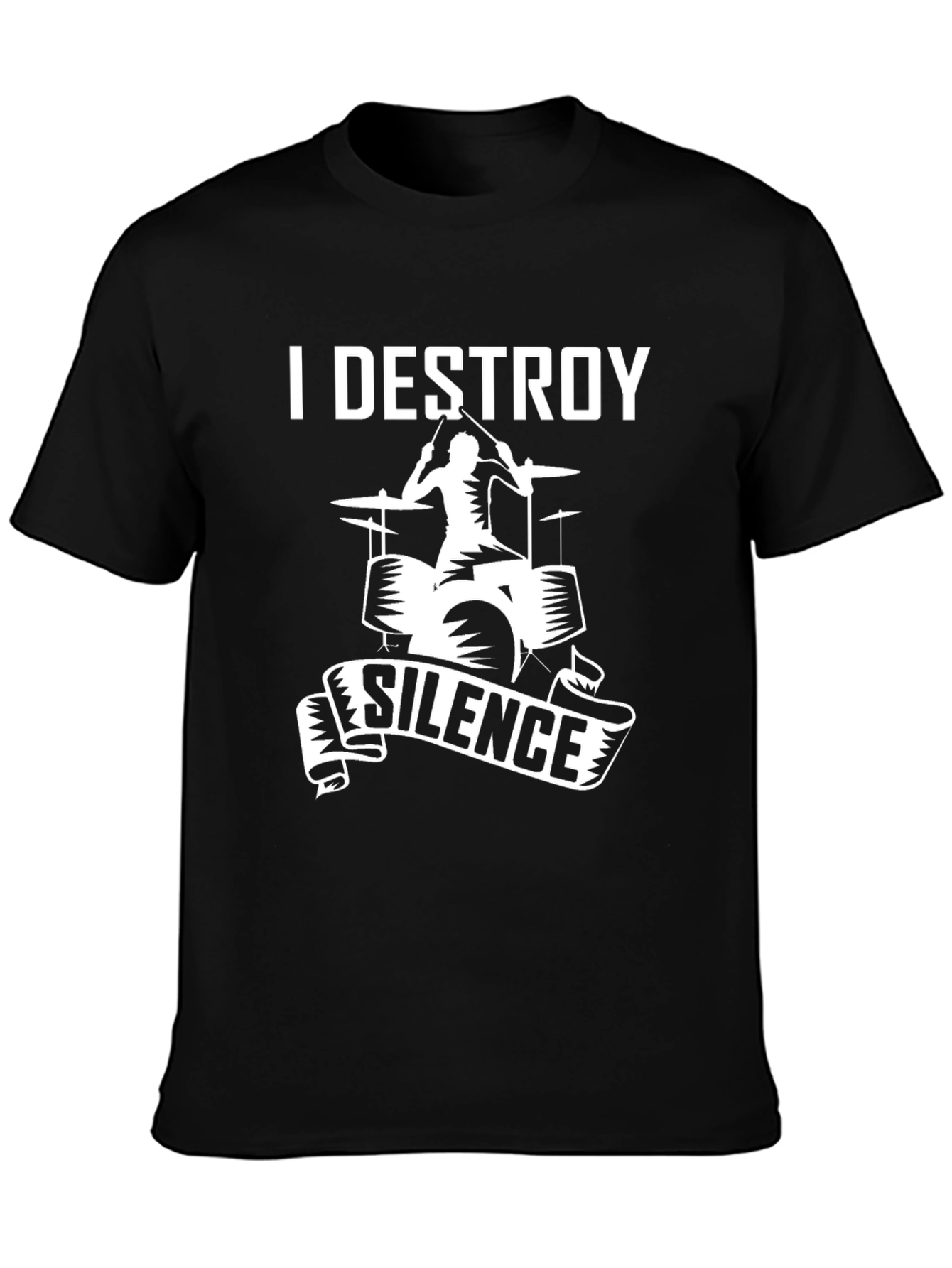I Destroy Silence T-Shirt - Drummer Musician Tee