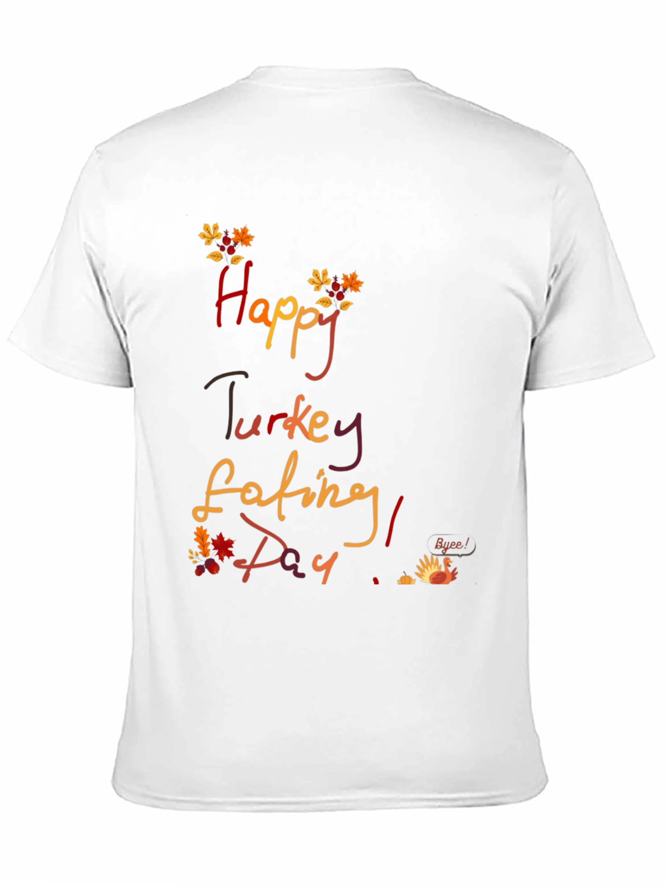 Happy Turkey Eating Day Thanksgiving T-Shirt