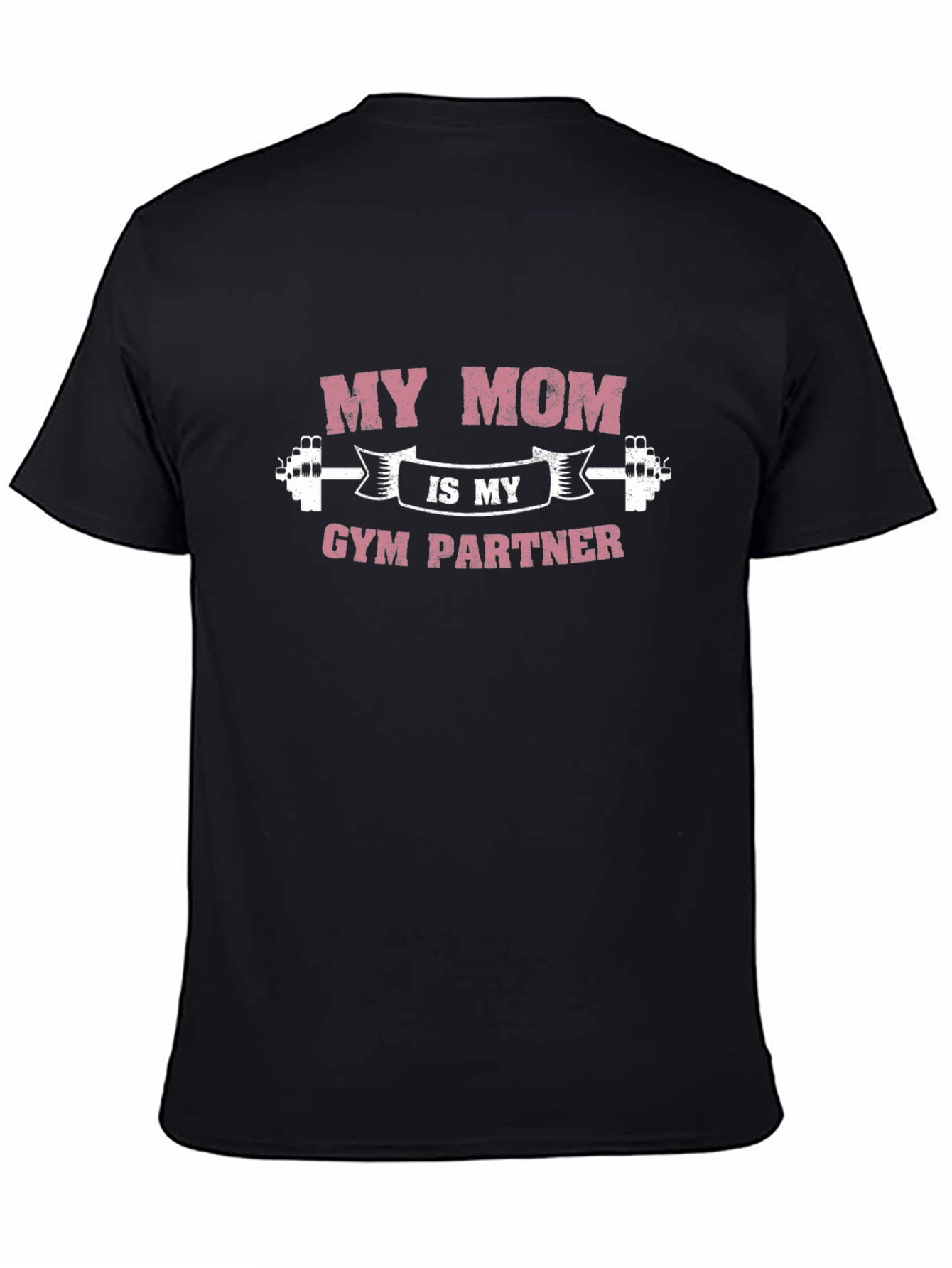 My Mom is My Gym Partner Graphic Tee
