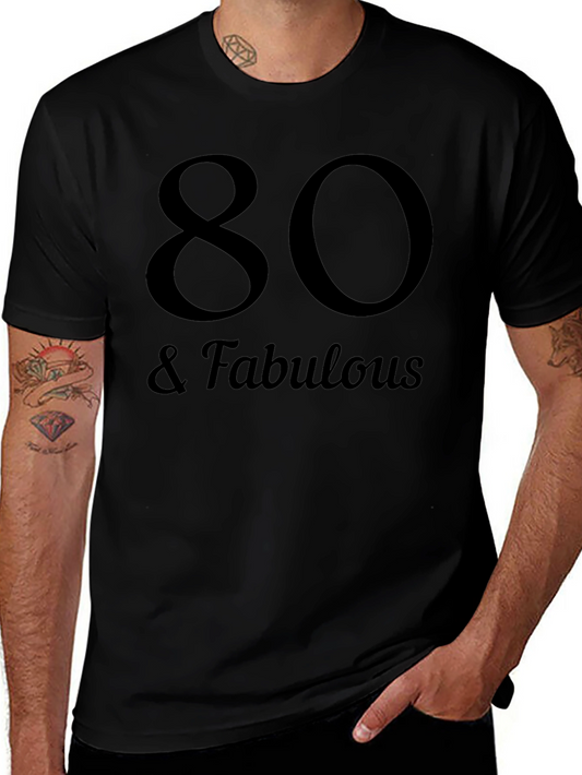 80 & Fabulous Black Graphic T-Shirt