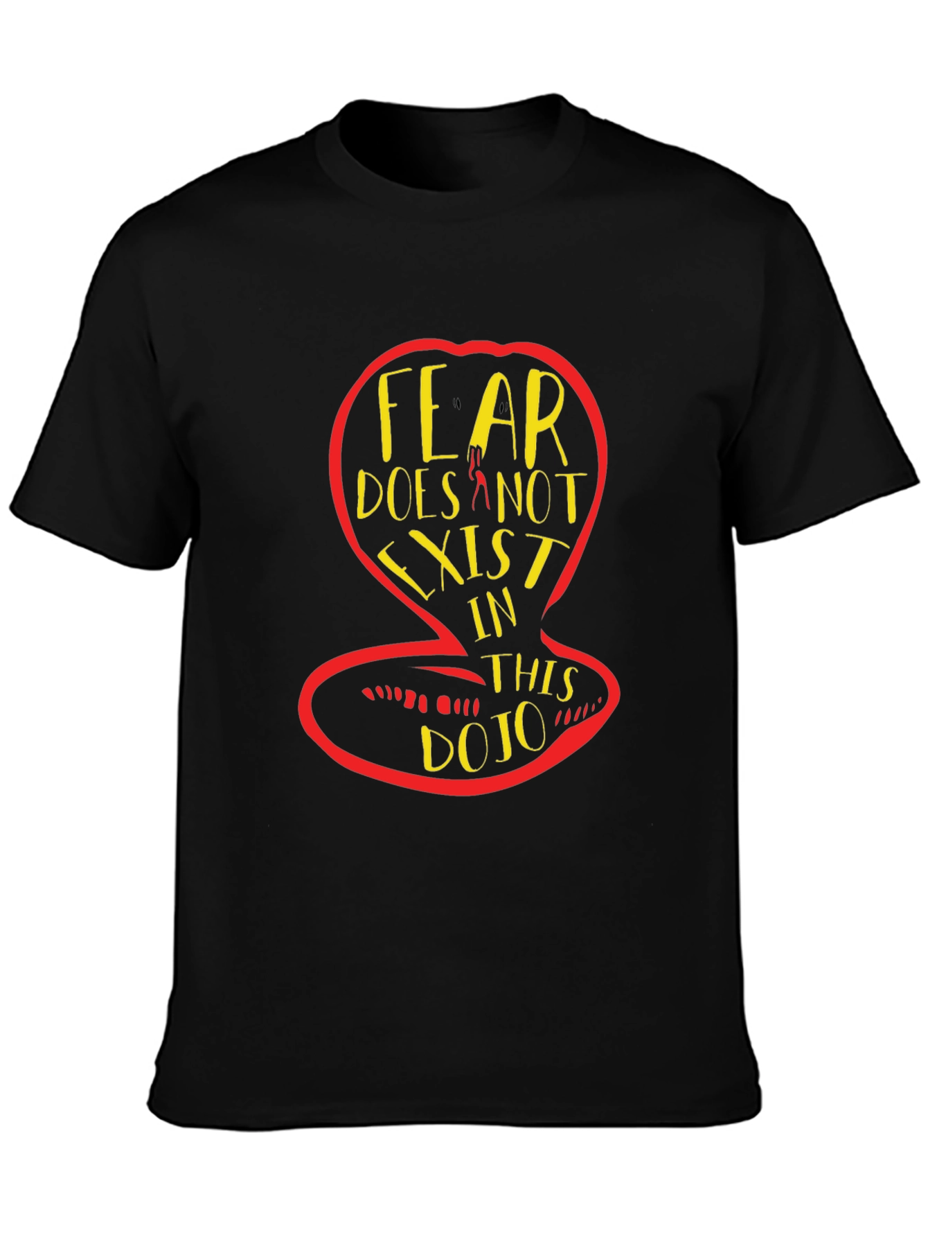 Fear Does Not Exist Cobra T-Shirt