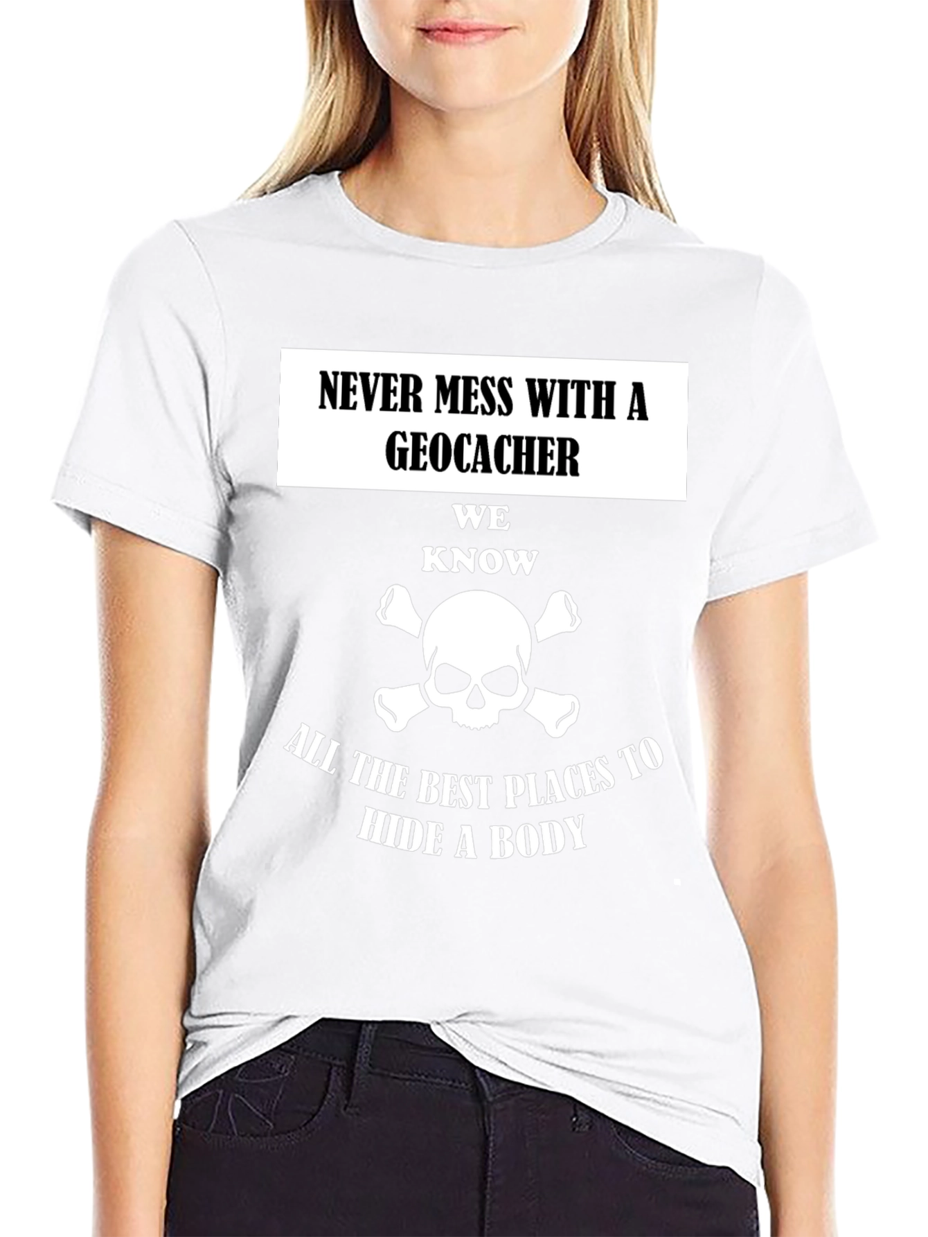 Geocacher T-Shirt: Hide a Body Tee