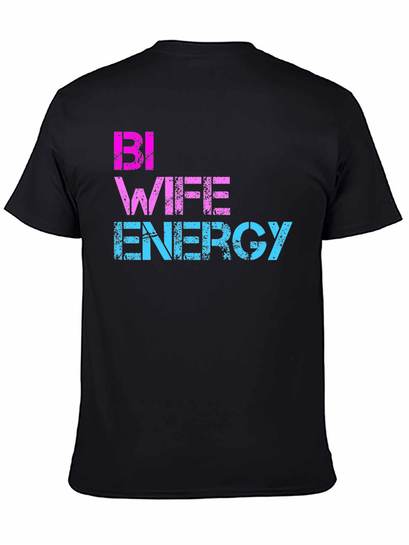 Bi Wife Energy T-Shirt - LGBTQ Pride Tee