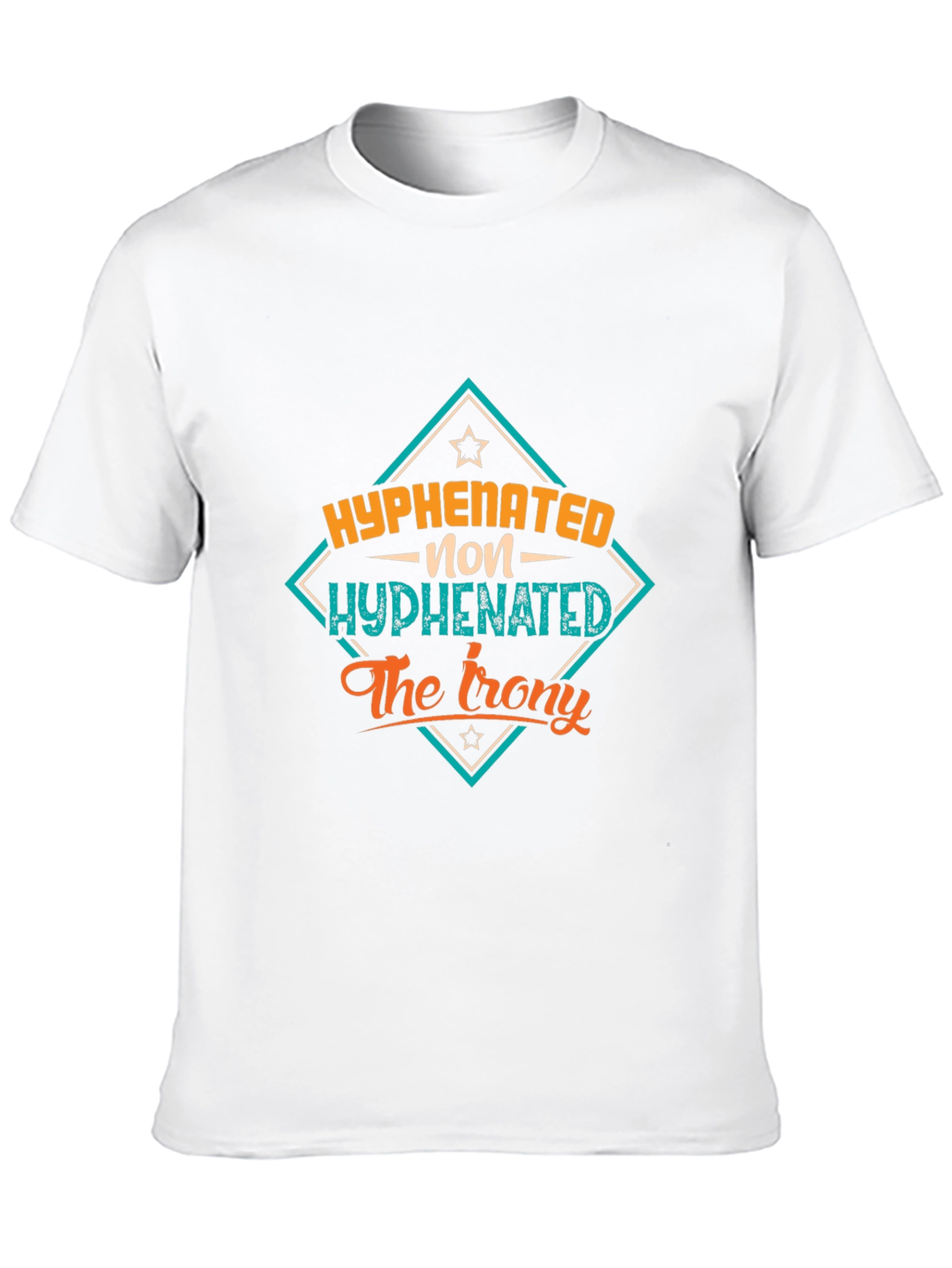 Hyphenated Non-Hyphenated Irony T-Shirt