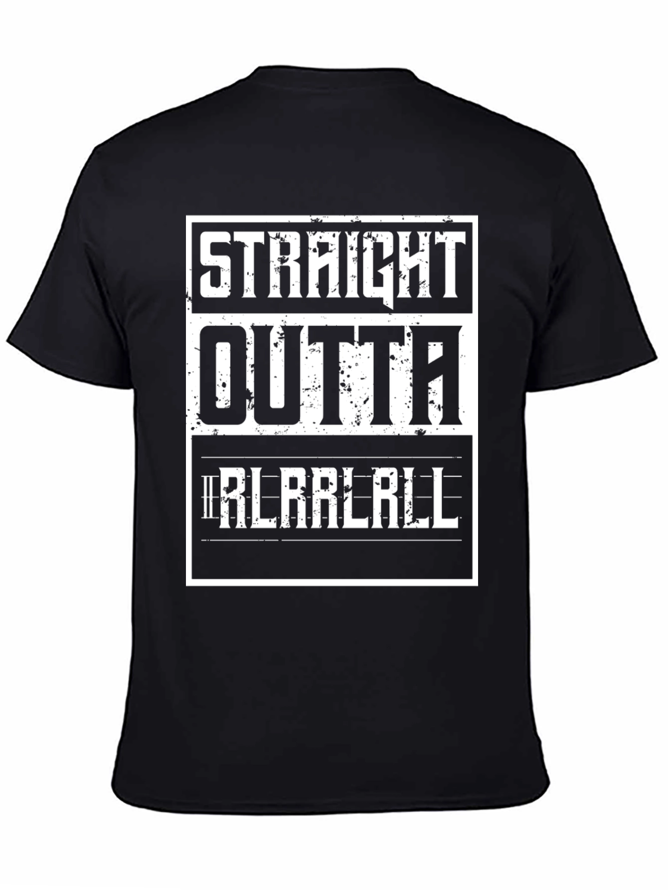 Straight Outta Rlarlrll Graphic T-Shirt