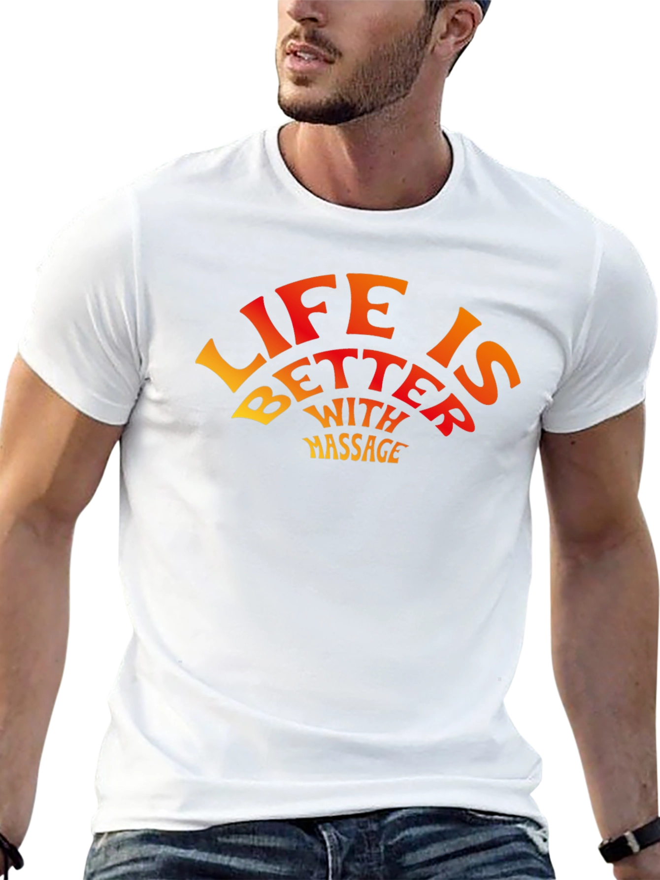 Life is Better With Massage Graphic T-Shirt
