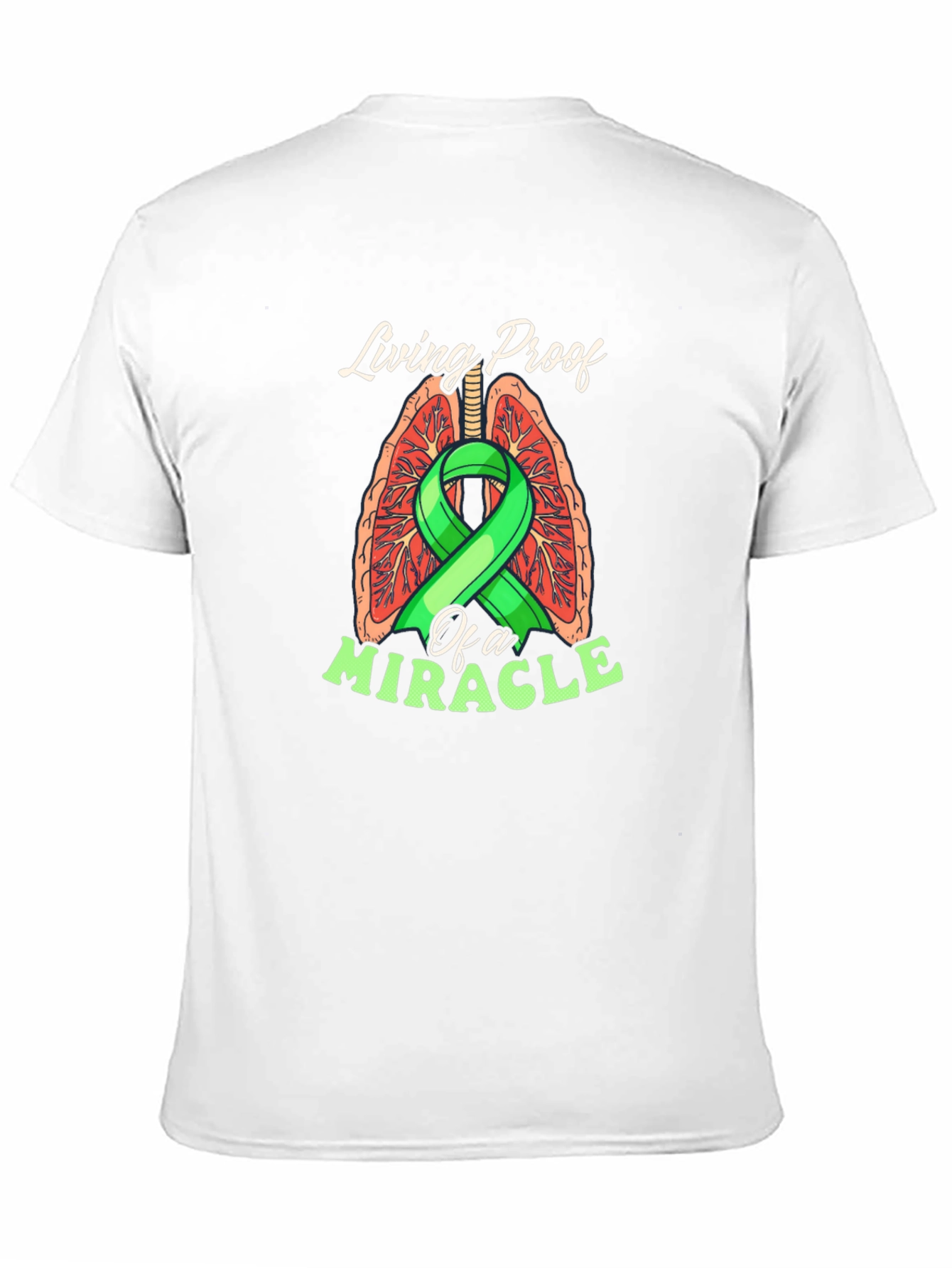 Living Proof Miracle Lung Cancer Awareness T-Shirt